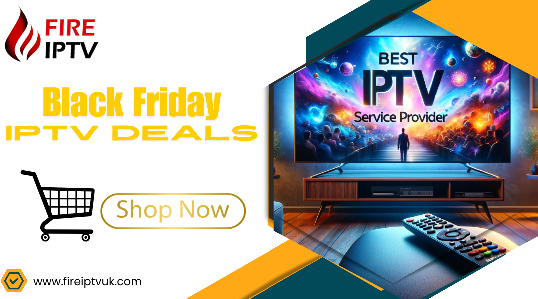 Black Friday IPTV Deals